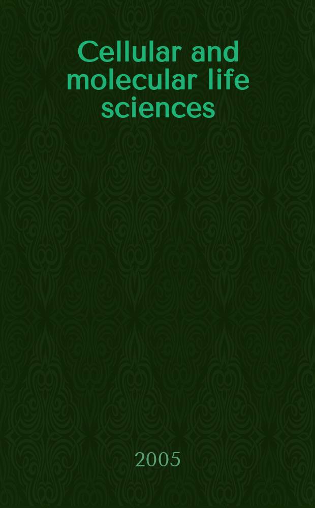 Cellular and molecular life sciences : CMLS Formerly Experientia. Vol. 62, № 22