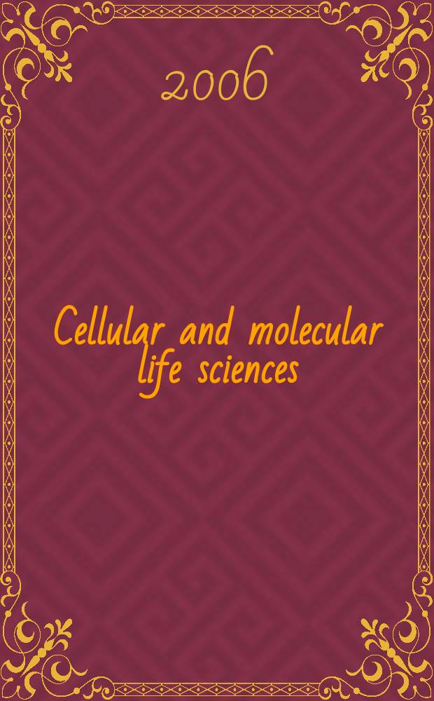 Cellular and molecular life sciences : CMLS Formerly Experientia. Vol. 63, № 11
