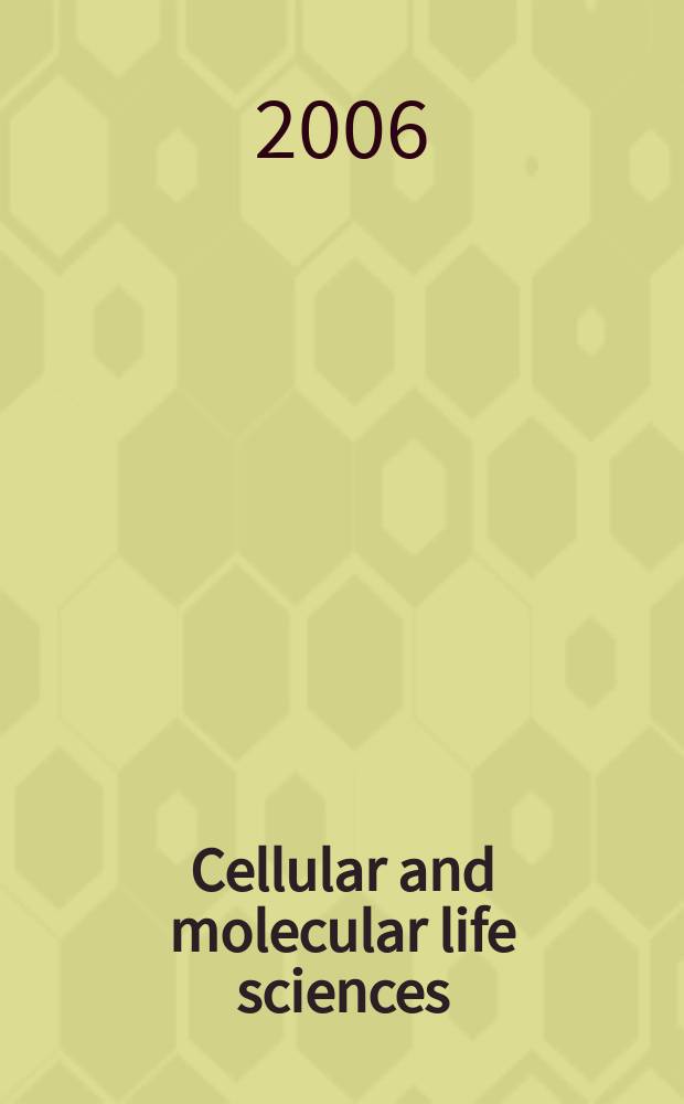 Cellular and molecular life sciences : CMLS Formerly Experientia. Vol. 63, № 16