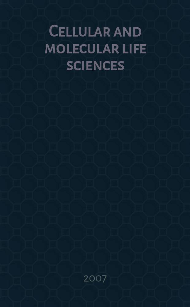Cellular and molecular life sciences : CMLS Formerly Experientia. Vol. 64, № 16
