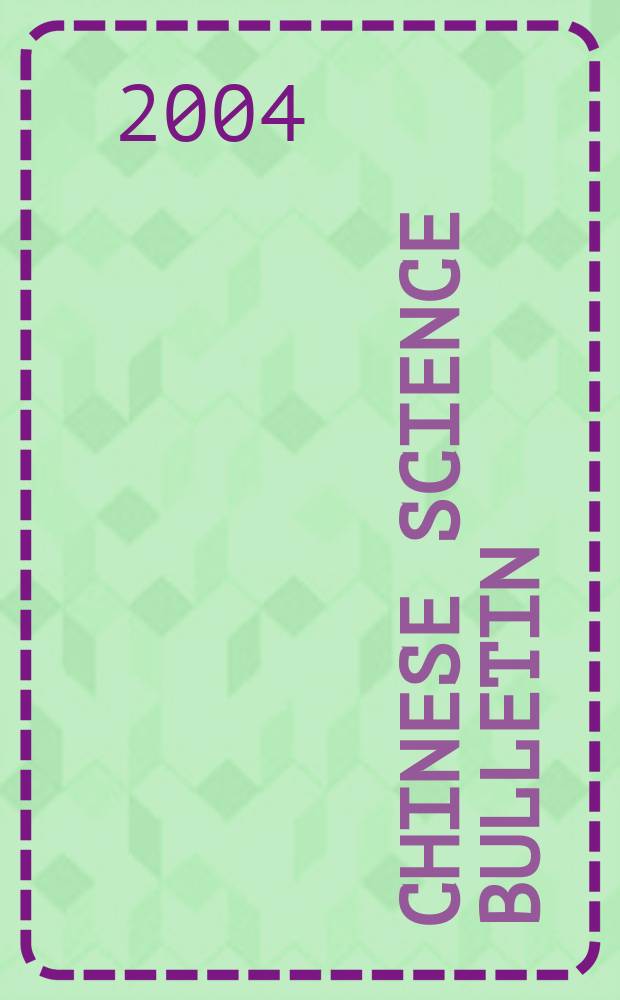 Chinese science bulletin : (Kexue tongbao). Vol. 49, № 11