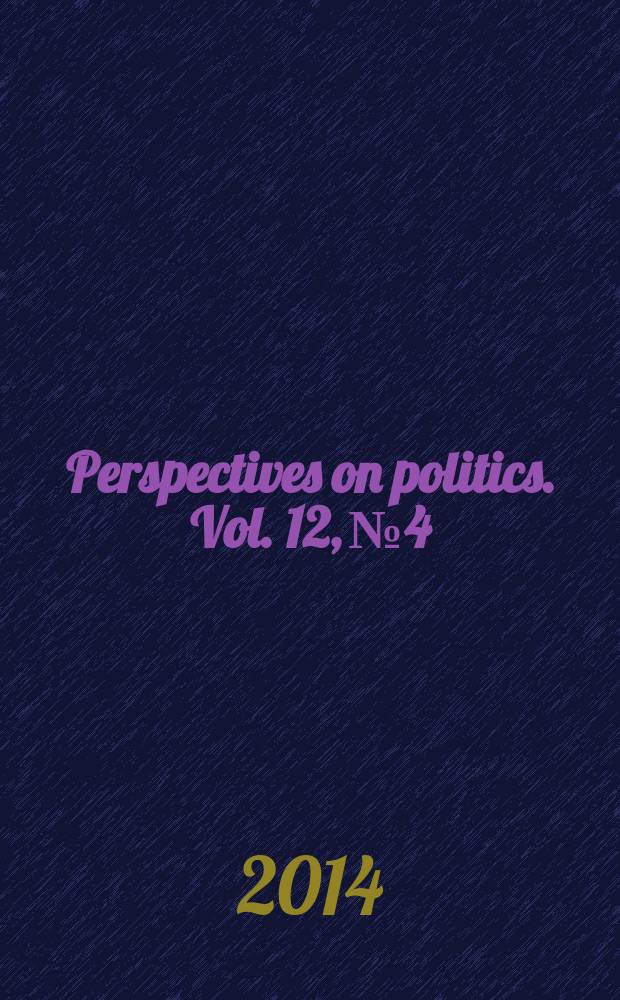 Perspectives on politics. Vol. 12, № 4