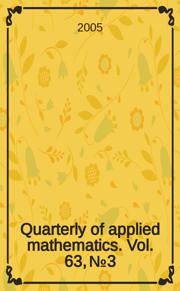 Quarterly of applied mathematics. Vol. 63, № 3