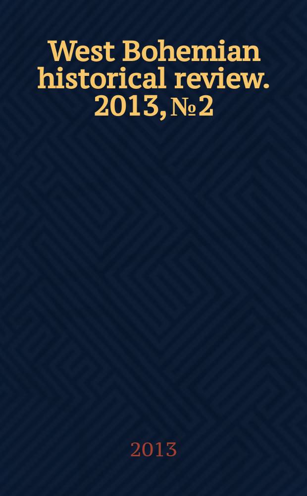 West Bohemian historical review. 2013, № 2