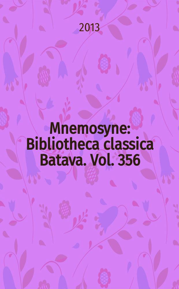 Mnemosyne : Bibliotheca classica Batava. Vol. 356 : Disabilities in Roman antiquity = Инвалидность в Римской античности. Несравнимые тела "от головы до пят".