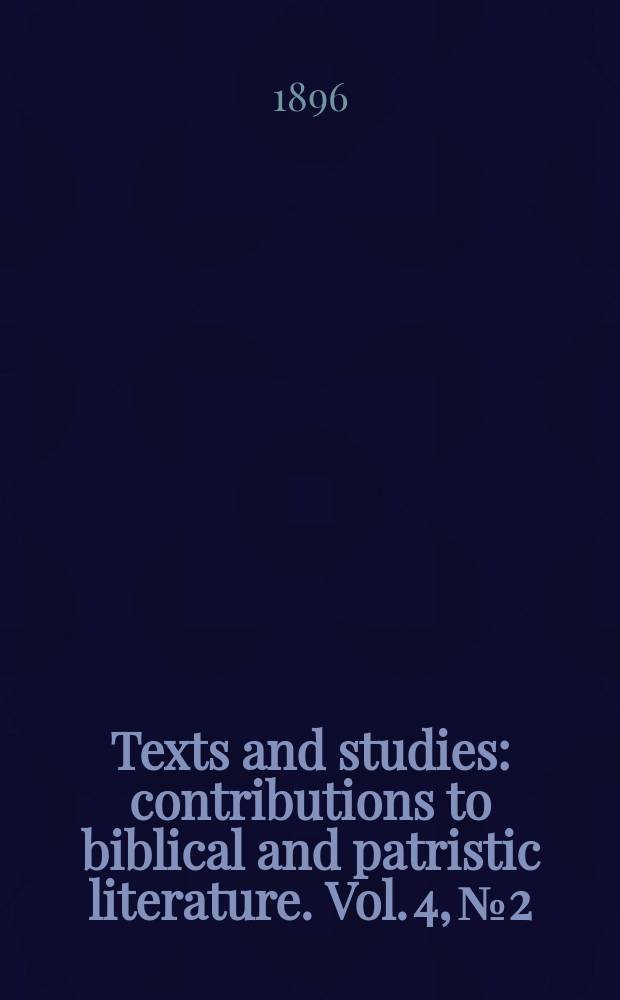 Texts and studies : contributions to biblical and patristic literature. Vol. 4, № 2 : Coptic apocryphal gospels = Коптские апокрифические Евангелия