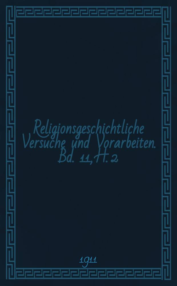 Religionsgeschichtliche Versuche und Vorarbeiten. Bd. 11, H. 2 : De lanae in antiquorum ritibus usu = Использование шерсти в древних обрядах