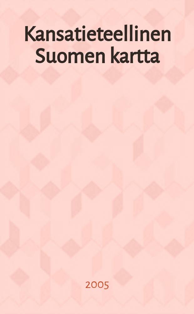 Kansatieteellinen Suomen kartta