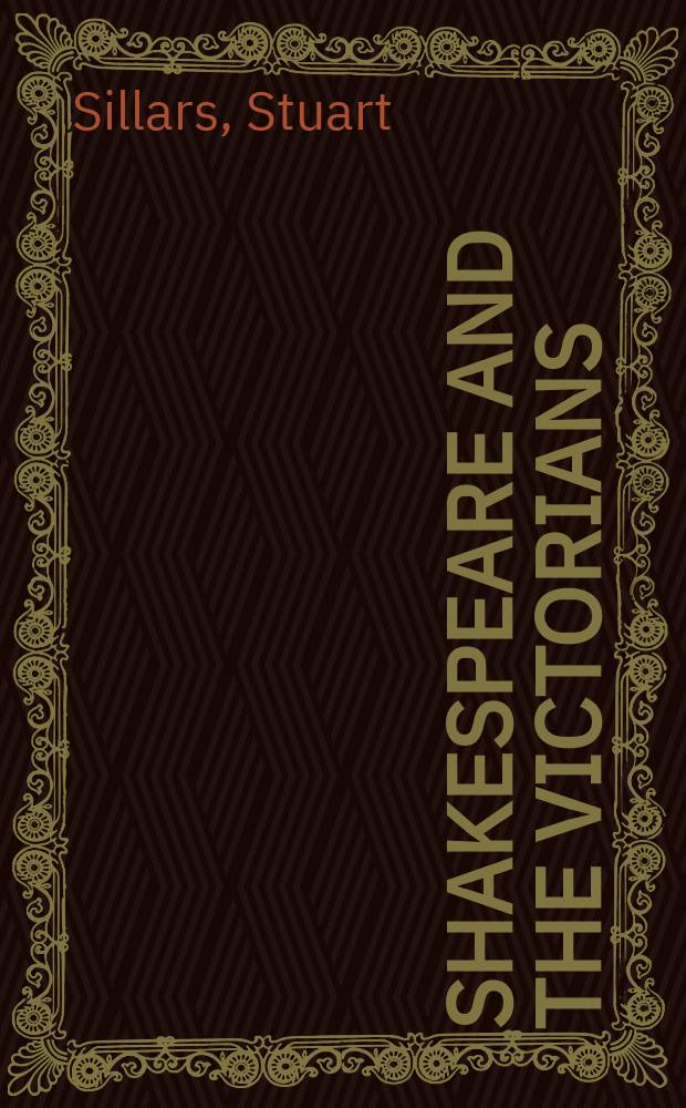 Shakespeare and the Victorians = Шекспир и викторианцы