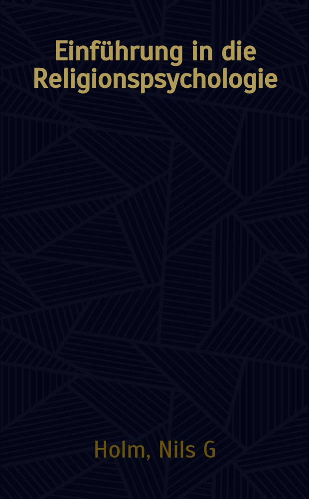 Einführung in die Religionspsychologie = Введение в религиозную психологию