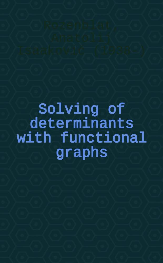 Solving of determinants with functional graphs
