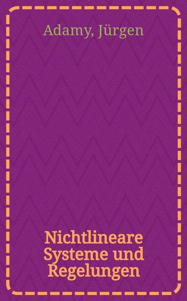 Nichtlineare Systeme und Regelungen