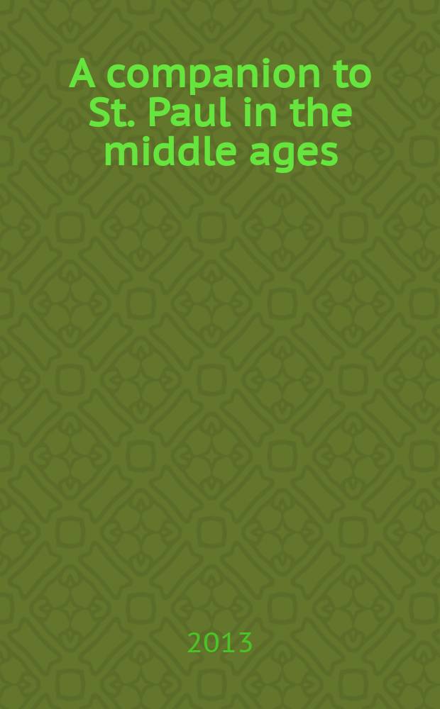 A companion to St. Paul in the middle ages = Спутник к Св. Павлу в средние века