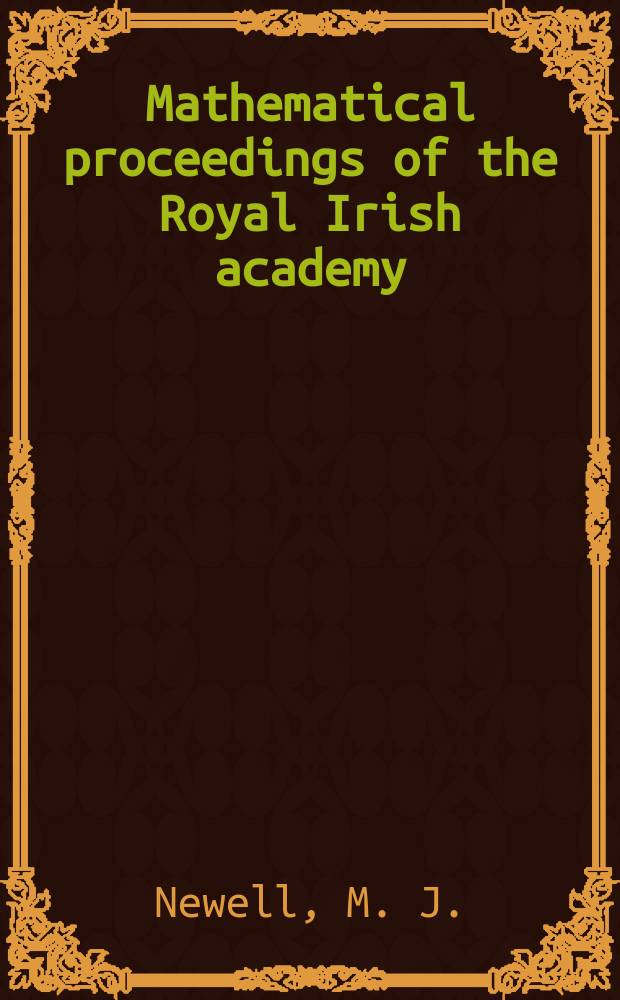 Mathematical proceedings of the Royal Irish academy : (Form. Proceedings of the Roy. Irish acad. Sect. A.). Vol.74, №5 : The extremum problem with auxiliary conditions