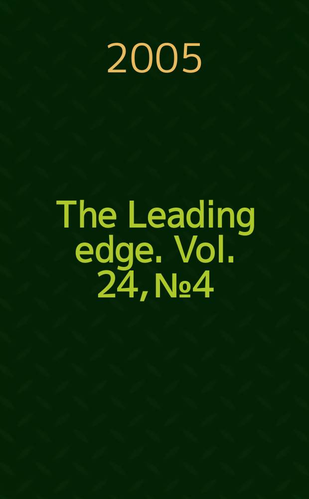 The Leading edge. Vol. 24, № 4