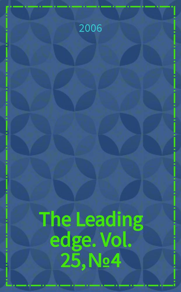 The Leading edge. Vol. 25, № 4