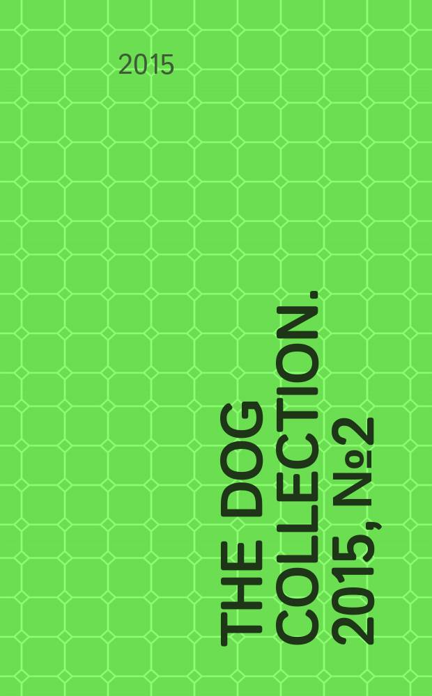 The DOG collection. 2015, № 2 : Лабрадор-ретривер