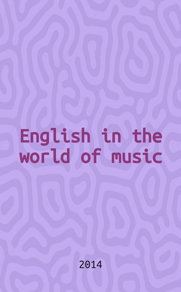 English in the world of music : учебное пособие