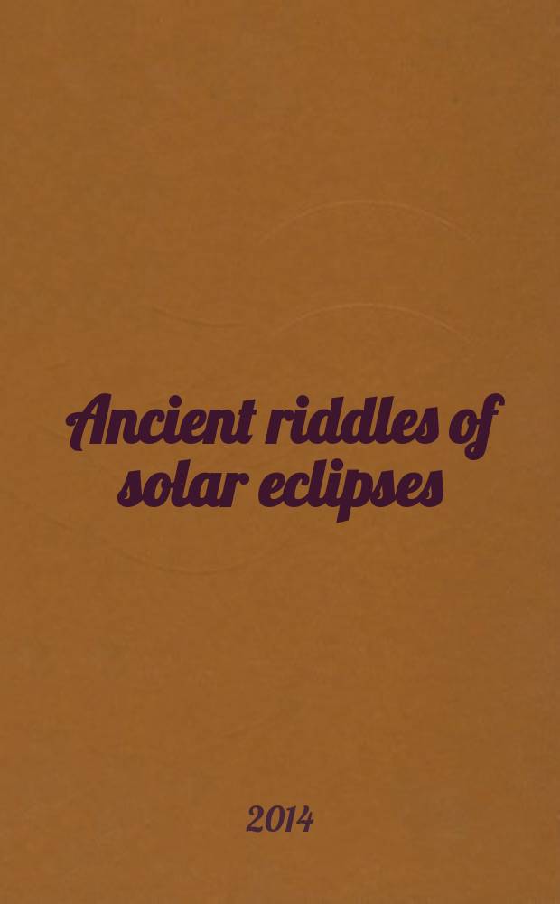 Ancient riddles of solar eclipses : asymmetric astronomy