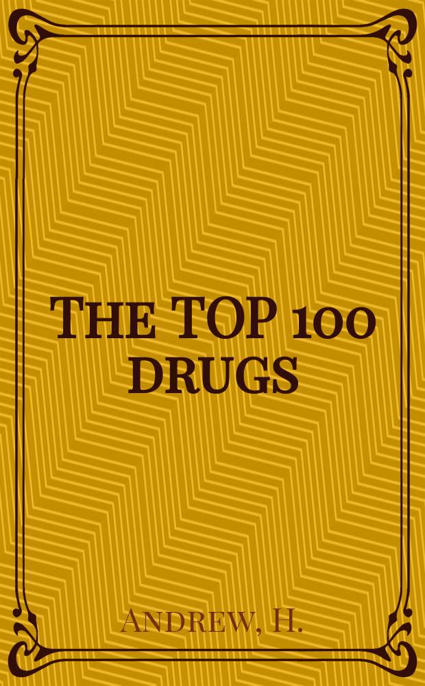 The TOP 100 drugs