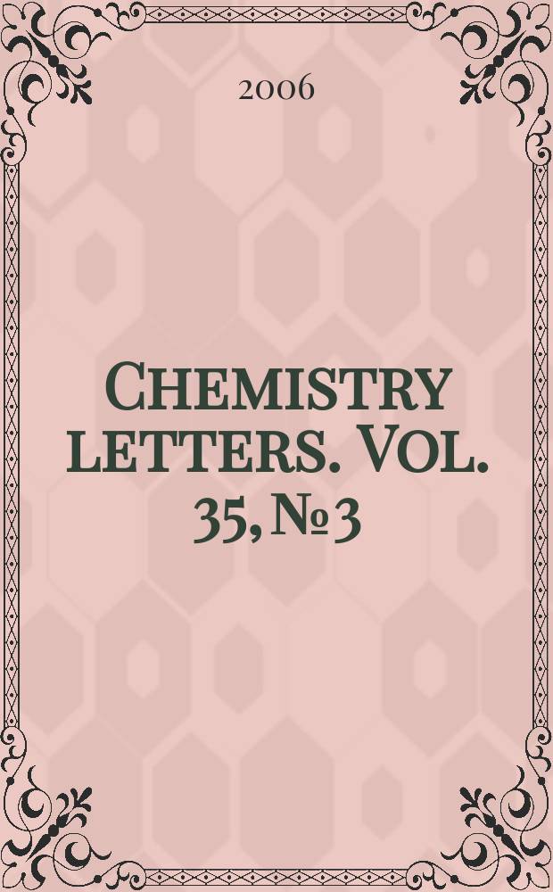 Chemistry letters. Vol. 35, № 3