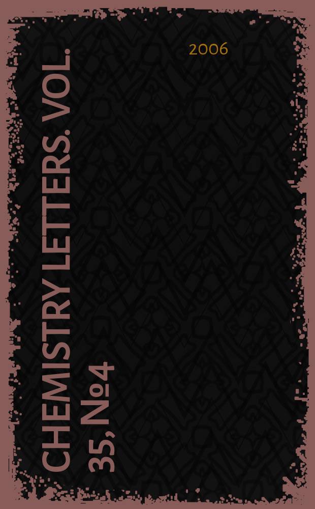 Chemistry letters. Vol. 35, № 4