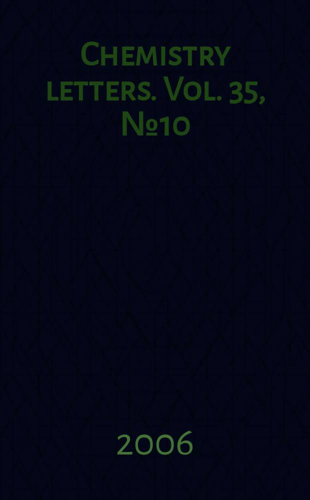 Chemistry letters. Vol. 35, № 10