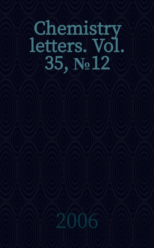 Chemistry letters. Vol. 35, № 12