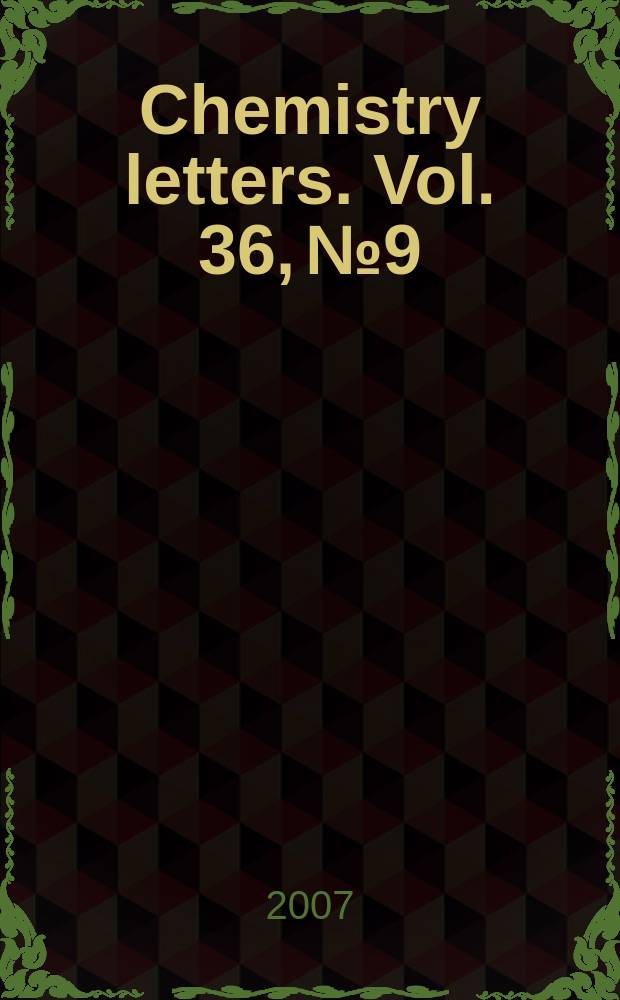 Chemistry letters. Vol. 36, № 9
