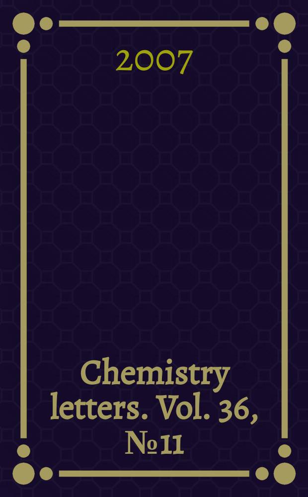 Chemistry letters. Vol. 36, № 11