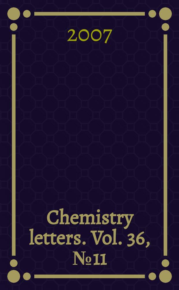Chemistry letters. Vol. 36, № 11