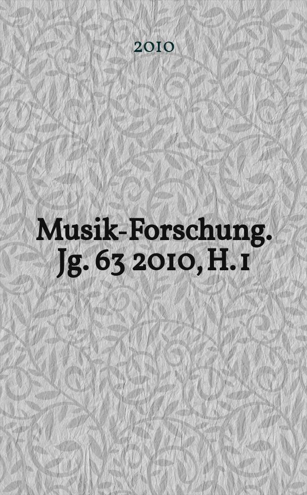 Musik-Forschung. Jg. 63 2010, H. 1