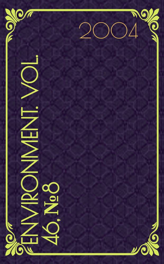 Environment. Vol. 46, № 8