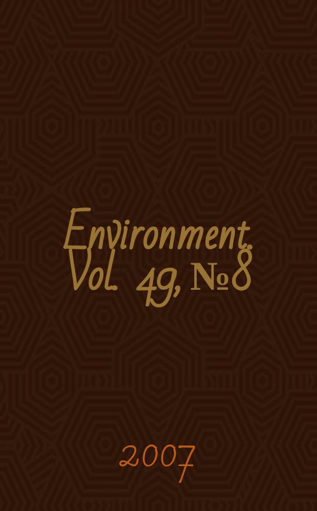 Environment. Vol. 49, № 8