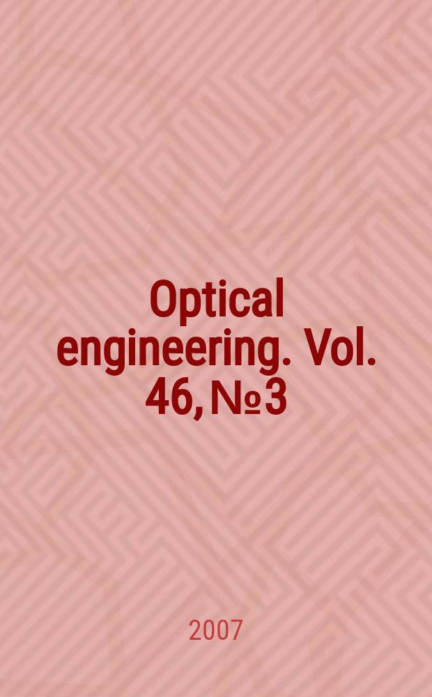 Optical engineering. Vol. 46, № 3