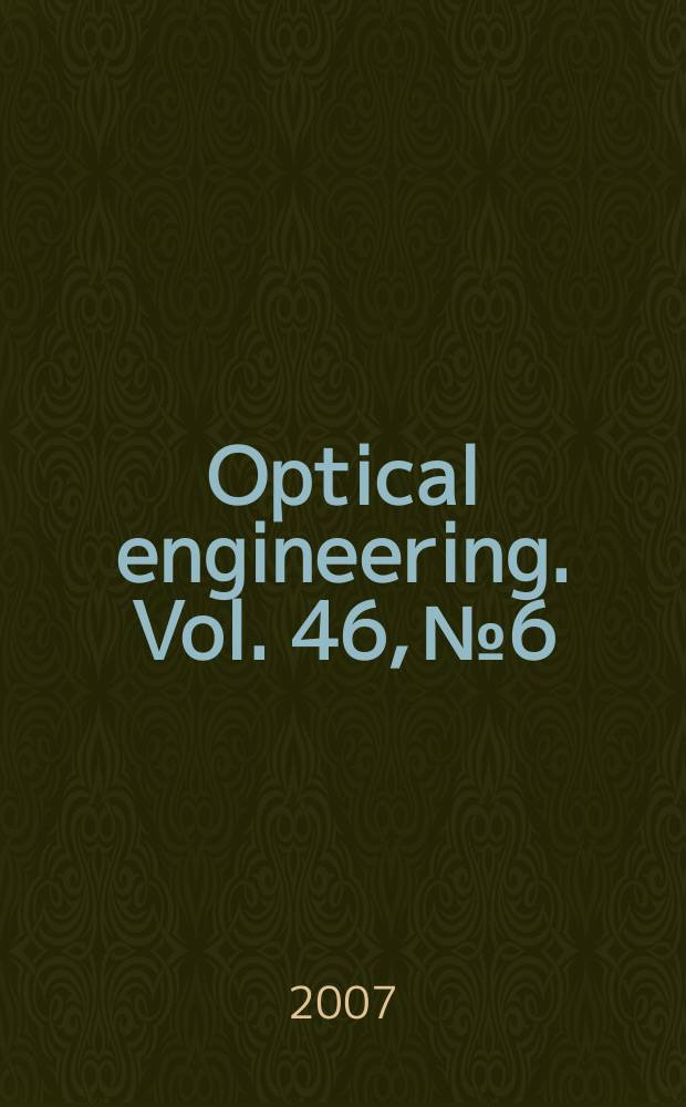 Optical engineering. Vol. 46, № 6