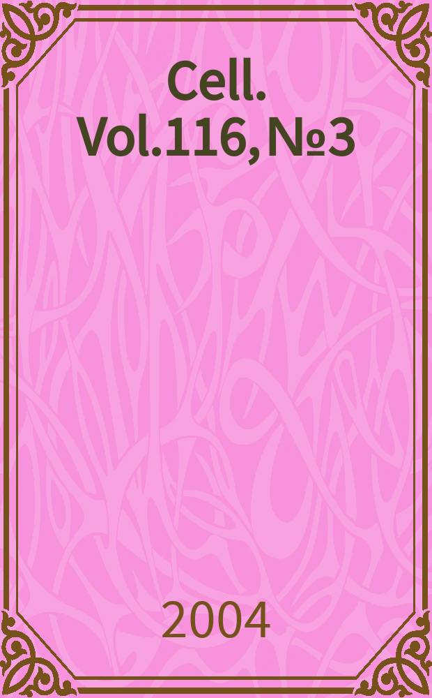 Cell. Vol.116, № 3