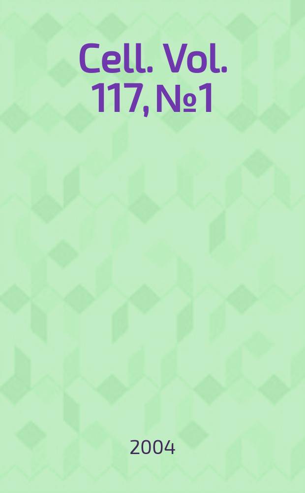 Cell. Vol. 117, № 1