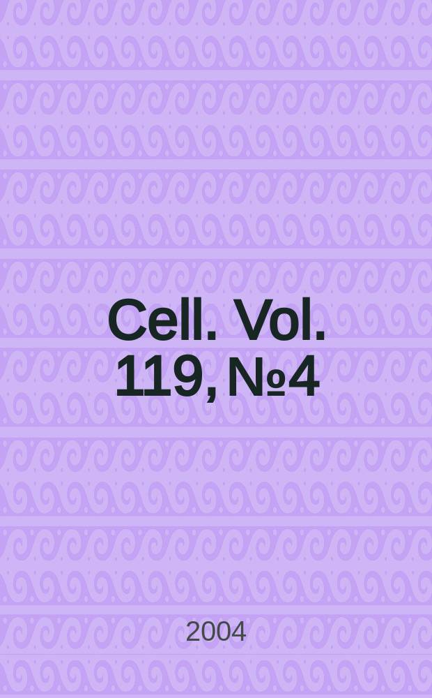 Cell. Vol. 119, № 4