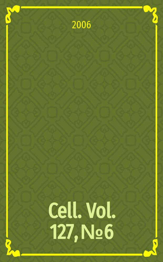 Cell. Vol. 127, № 6