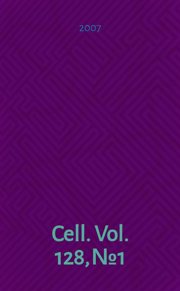 Cell. Vol. 128, № 1