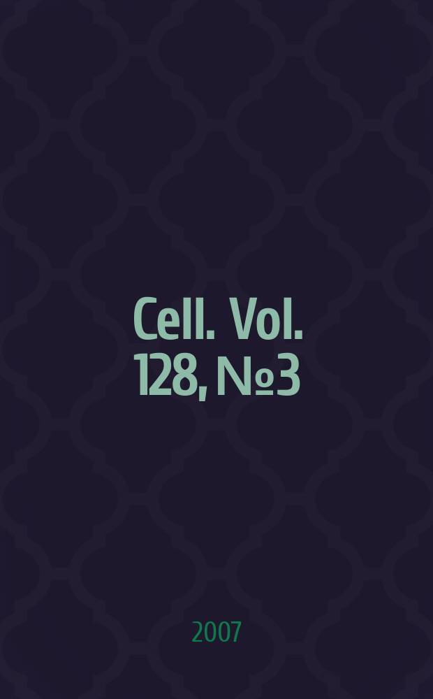 Cell. Vol. 128, № 3