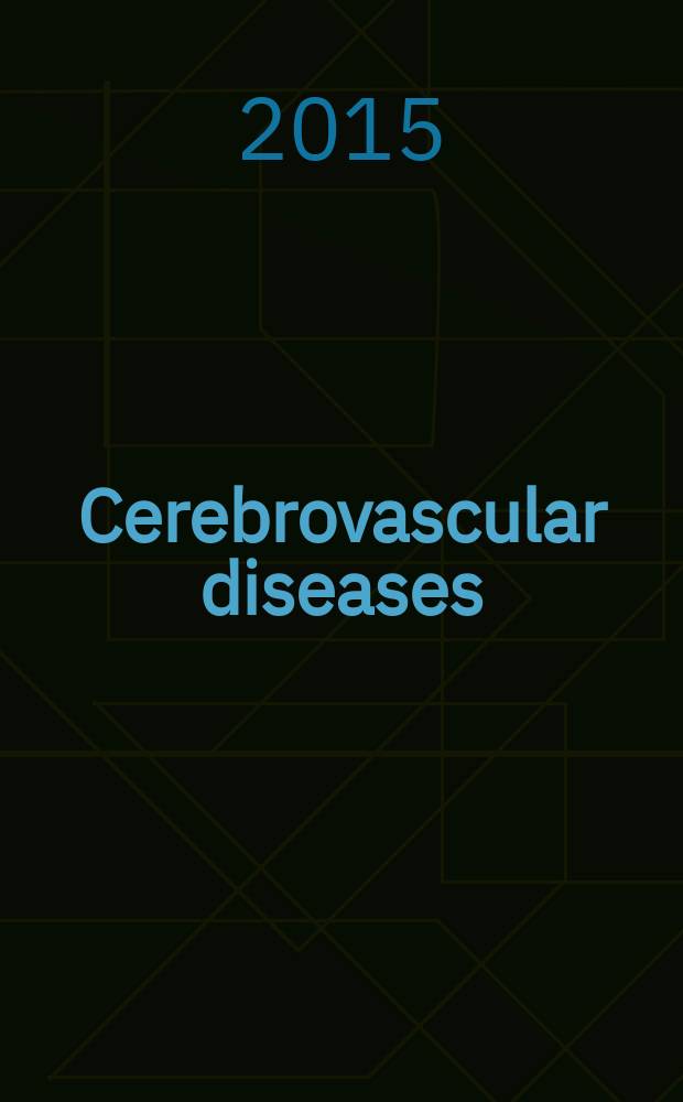 Cerebrovascular diseases : Off. j. of the Europ. stroke council. Vol. 39, № 2