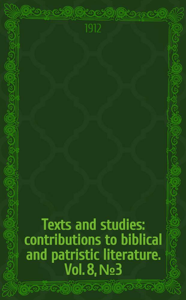 Texts and studies : contributions to biblical and patristic literature. Vol. 8, № 3 : The odes of Solomon = Оды Соломона