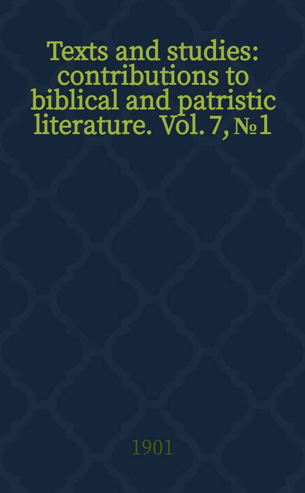 Texts and studies : contributions to biblical and patristic literature. Vol. 7, № 1 : The meaning of homoousios in the "Contantinopolitan" creed = Значение подобосущного в "Константинопольском" вероисповедании