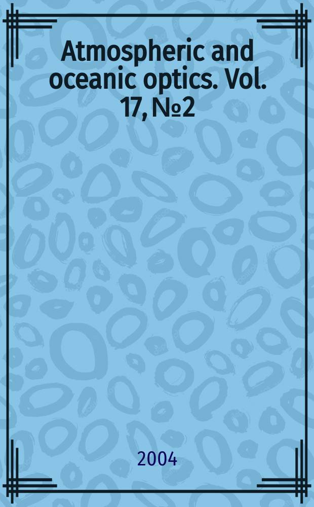 Atmospheric and oceanic optics. Vol. 17, № 2/3 : Atomic and molecular pulsed lasers