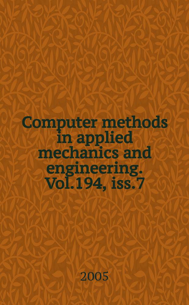 Computer methods in applied mechanics and engineering. Vol.194, iss.7