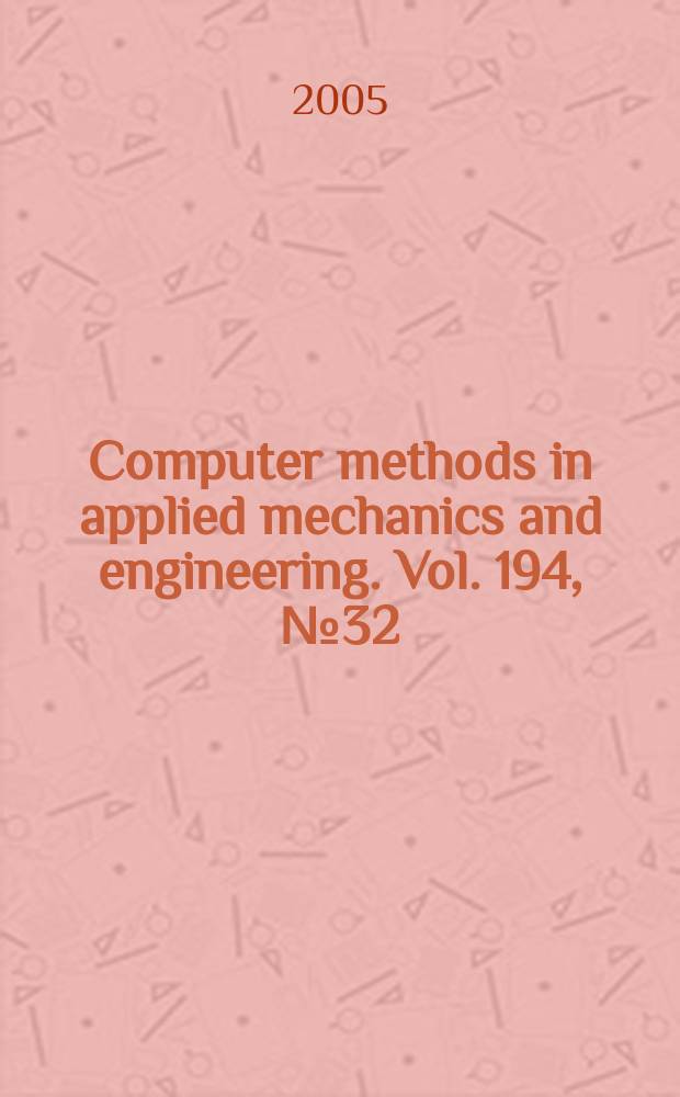 Computer methods in applied mechanics and engineering. Vol. 194, № 32