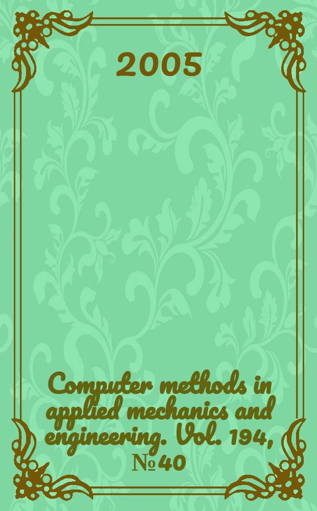 Computer methods in applied mechanics and engineering. Vol. 194, № 40