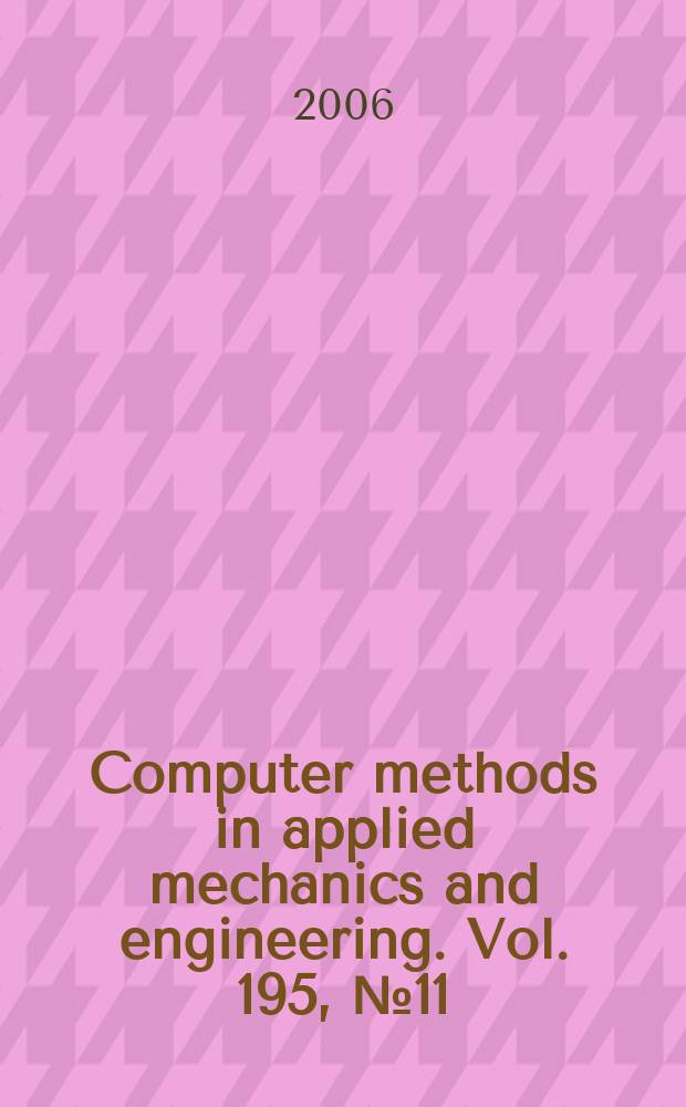 Computer methods in applied mechanics and engineering. Vol. 195, № 11